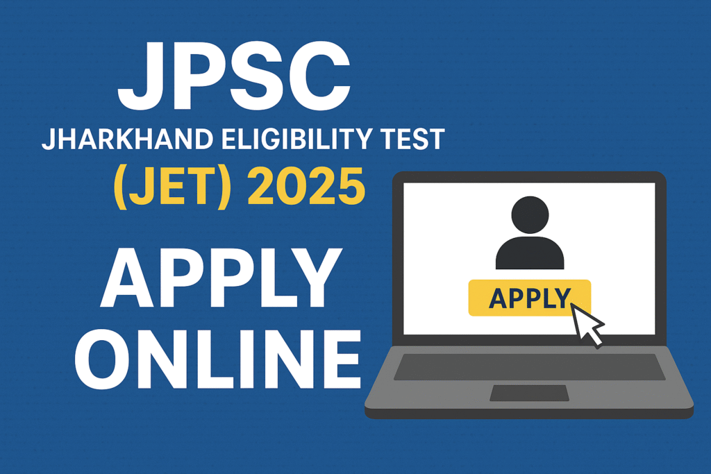 JPSC Jharkhand Eligibility Test JET 2025