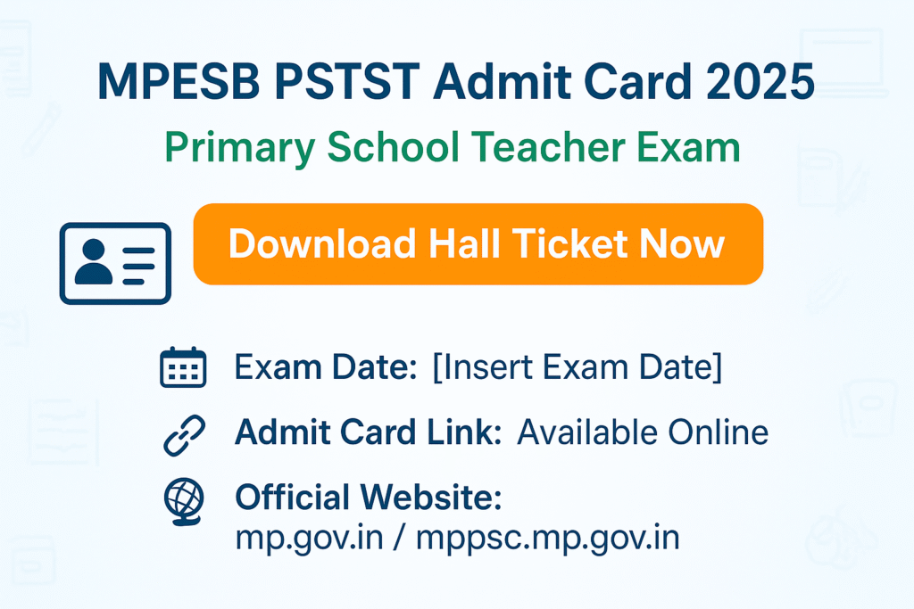 MPESB PSTST 2025 Admit Card