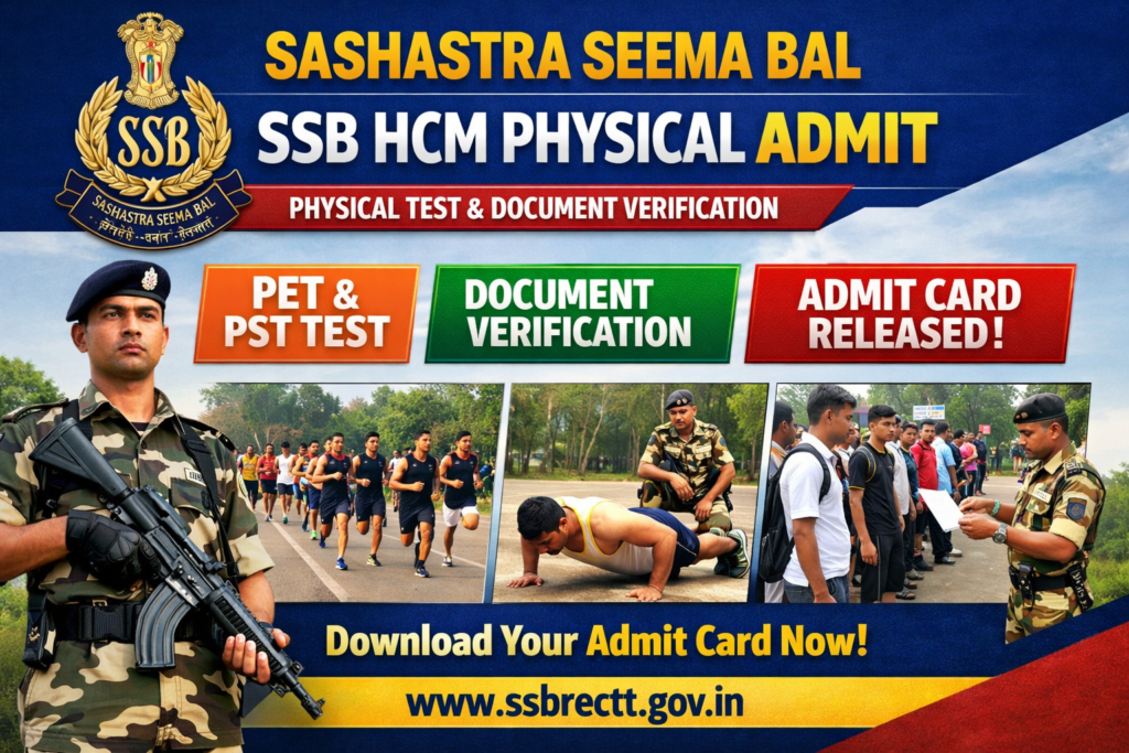 SSB HCM Physical Admit Card 2026